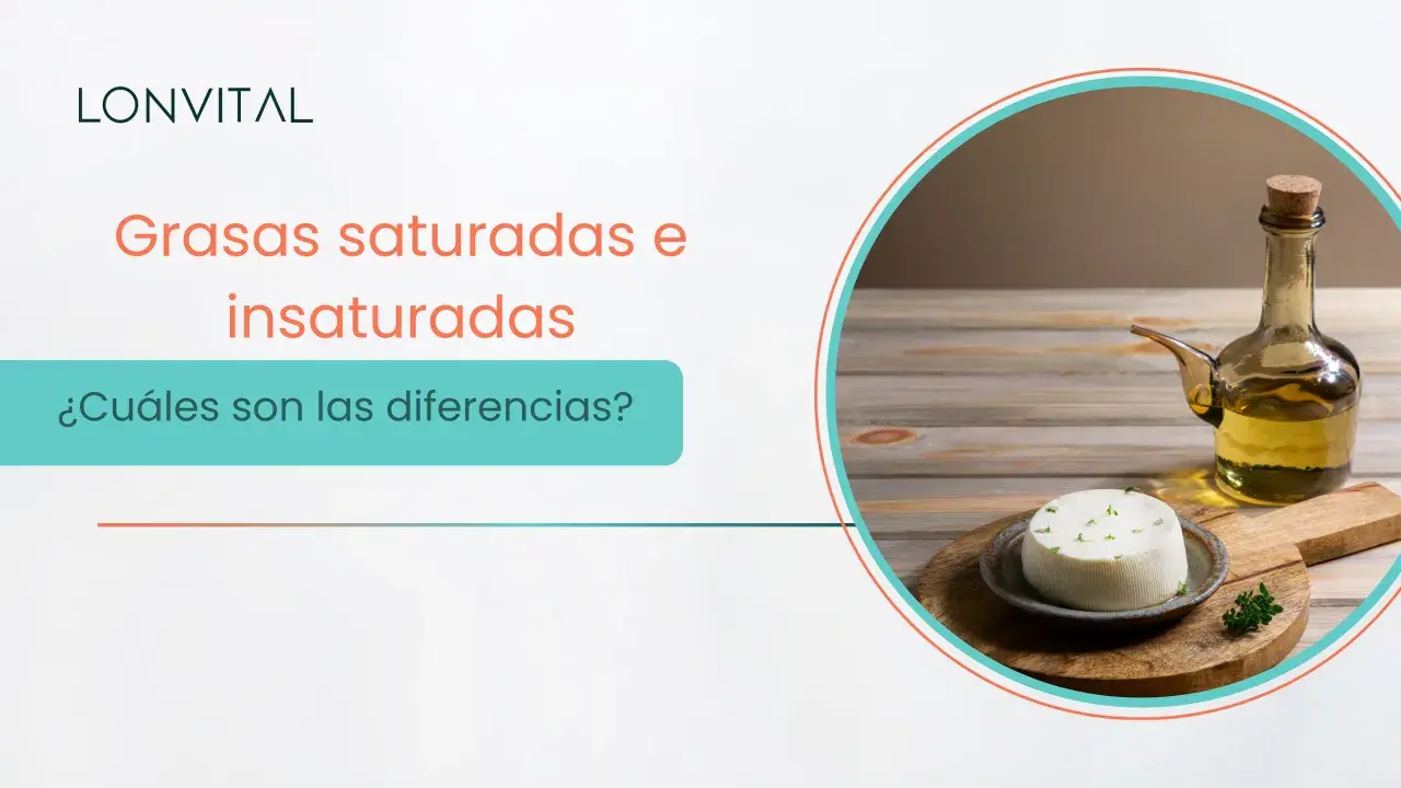 Aceite y queso, ejemplos de grasas saturadas e insaturadas. ¿Cuáles son las diferencias?