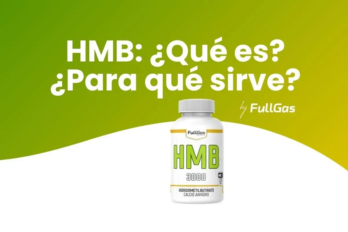 Descubre el hmb suplemento de FullGas. ¿Qué es y para qué sirve? Mejora tu rendimiento.